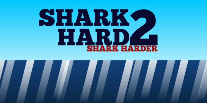 Shark Hard II: Shark Harder